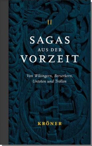 Sagas aus der Vorzeit – Band 2: Wikingersagas