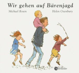 Wir gehen auf Bärenjagd (Mini-Ausgabe)
