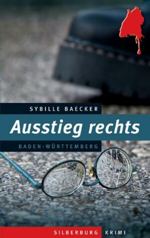 Ausstieg rechts - Ein Baden-Württemberg-Krimi