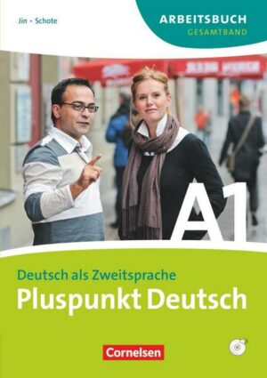 Pluspunkt Deutsch - Der Integrationskurs Deutsch als Zweitsprache - Ausgabe 2009 - A1: Gesamtband