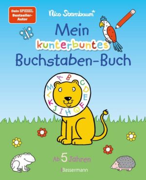 Mein kunterbuntes Buchstaben-Buch. Spielerisch die Buchstaben von A bis Z lernen. Durchgehend farbig. Für Vorschulkinder ab 5 JahrenAb 5