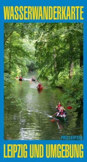 Wasserwanderkarte Leipzig und Umgebung