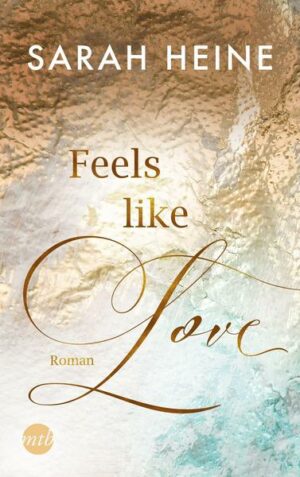 Feels like Love
