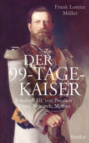 Der 99-Tage-Kaiser