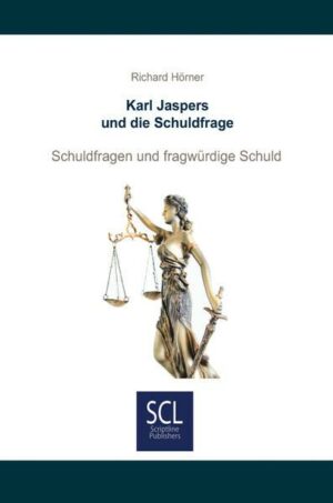 Karl Jaspers und die Schuldfrage