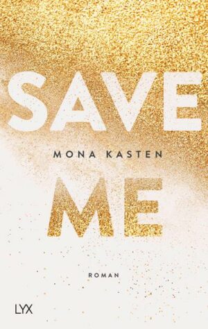Save Me / Maxton Hall Bd. 1