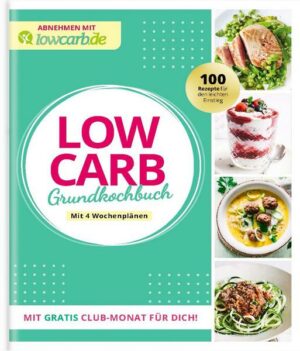 Lowcarb Grundkochbuch