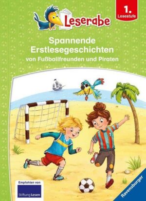 Leserabe - Sonderausgaben: Spannende Erstlesegeschichten von Fußballfreunden und Piraten