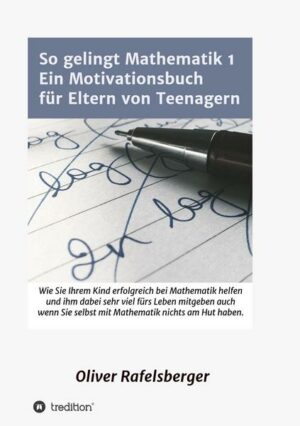 So gelingt Mathematik