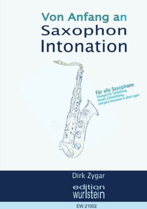 Die gute Intonation auf dem Saxophon von Anfang an