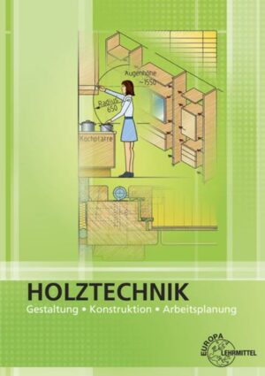 Holztechnik Gestaltung