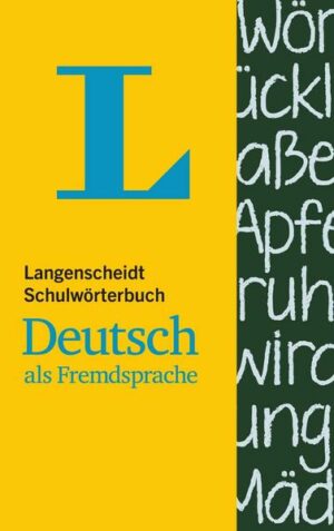 Langenscheidt Schulwörterbuch Deutsch als Fremdsprache - für Schüler und Spracheinsteiger