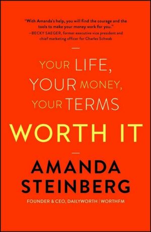 Worth It: Your Life