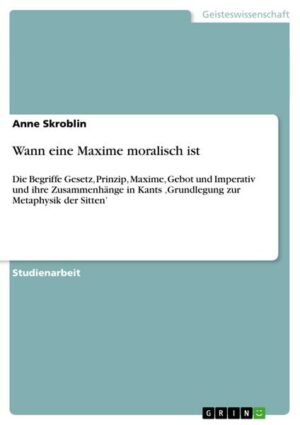 Wann eine Maxime moralisch ist