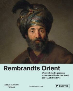 Rembrandts Orient