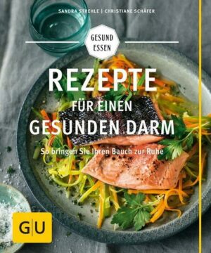 Rezepte für einen gesunden Darm