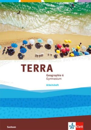 TERRA Geographie 6. Ausgabe Sachsen Gymnasium