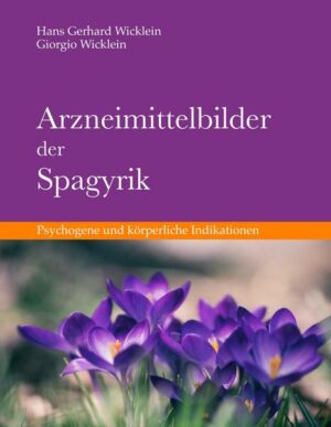 Arzneimittelbilder der Spagyrik