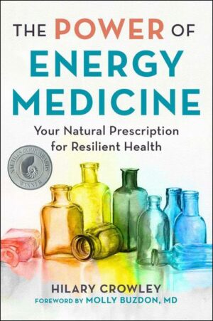 The Power of Energy Medicine