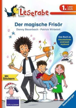 Der magische Frisör - Leserabe 1. Klasse - Erstlesebuch für Kinder ab 6 Jahren
