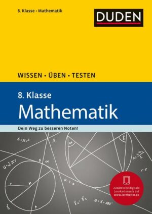 Wissen – Üben – Testen: Mathematik 8. Klasse