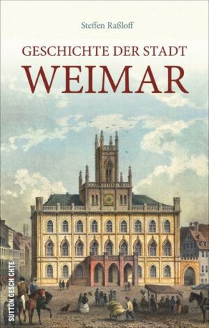 Geschichte der Stadt Weimar