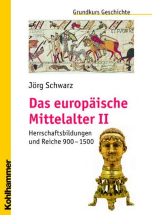 Das europäische Mittelalter II