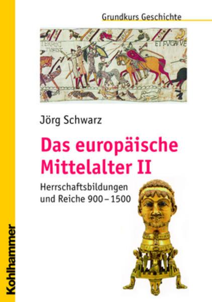 Das europäische Mittelalter II