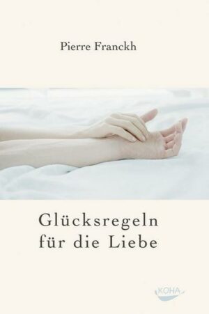 Glücksregeln für die Liebe