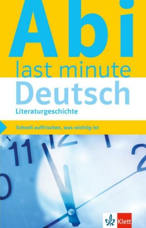 Klett Abi last minute Deutsch Literaturgeschichte