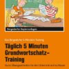 Tägl. 5 Min. Grundwortschatz-Training - 1./2. Kl.