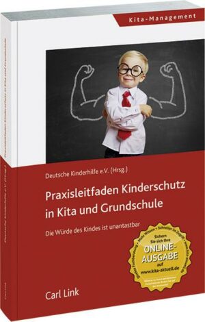 Praxisleitfaden Kinderschutz in Kita und Grundschule