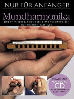 'Nur für Anfänger' - Mundharmonika (mit CD)