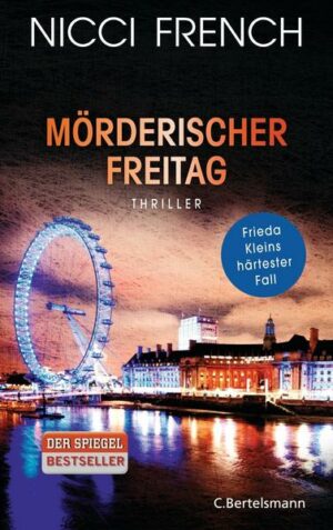 Mörderischer Freitag / Frieda Klein Bd.5
