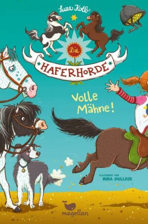 Volle Mähne! / Die Haferhorde Bd.2