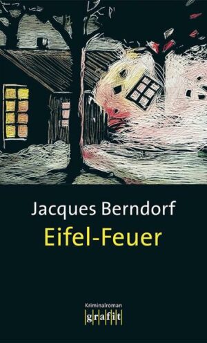 Eifel-Feuer / Eifel Krimis Bd. 8