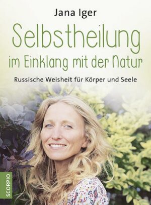 Selbstheilung im Einklang mit der Natur