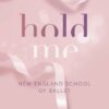 Hold Me - New England School of Ballet