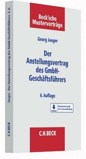 Der Anstellungsvertrag des GmbH-Geschäftsführers