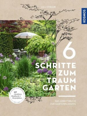 6 Schritte zum Traumgarten