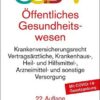 SGB V Recht des öffentlichen Gesundheitswesens