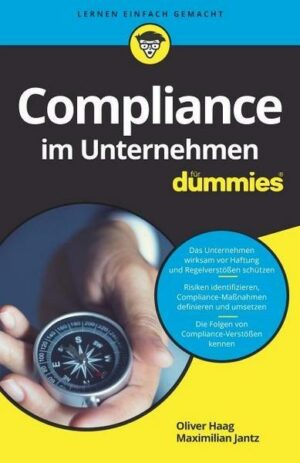 Compliance im Unternehmen für Dummies