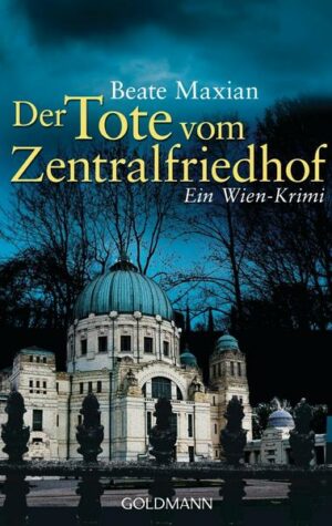 Der Tote vom Zentralfriedhof