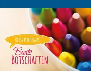 Bunte Botschaften 3