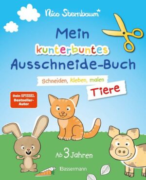 Mein kunterbuntes Ausschneidebuch - Tiere. Schneiden