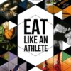 Eat like an Athlete