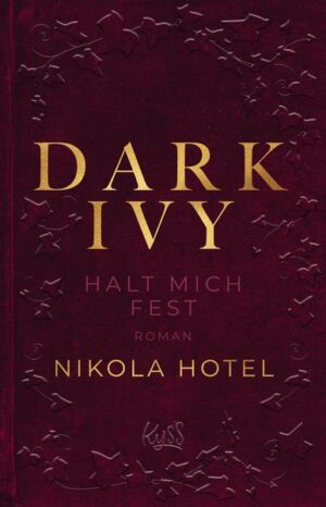 Dark Ivy – Halt mich fest