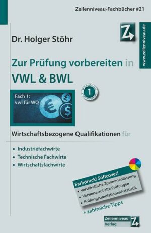 Zur Prüfung vorbereiten in VWL & BWL