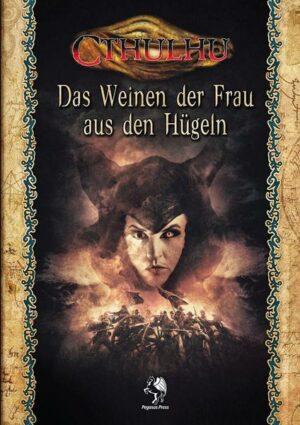 Cthulhu: Das Weinen der Frau aus den Hügeln