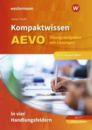 Kompaktwissen AEVO / Kompaktwissen AEVO in vier Handlungsfeldern